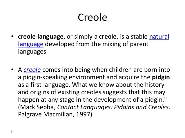 Meaning creole What Are